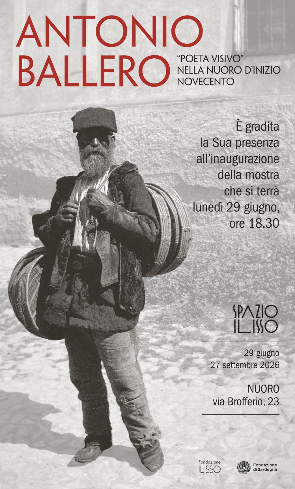 Antonio Ballero – Poeta visivo nella Nuoro d'inizio Novecento Locandina della mostra "Antonio Ballero – Poeta visivo nella Nuoro d'inizio Novecento", Spazio Ilisso, Nuoro, 29 giugno – 27 settembre 2026